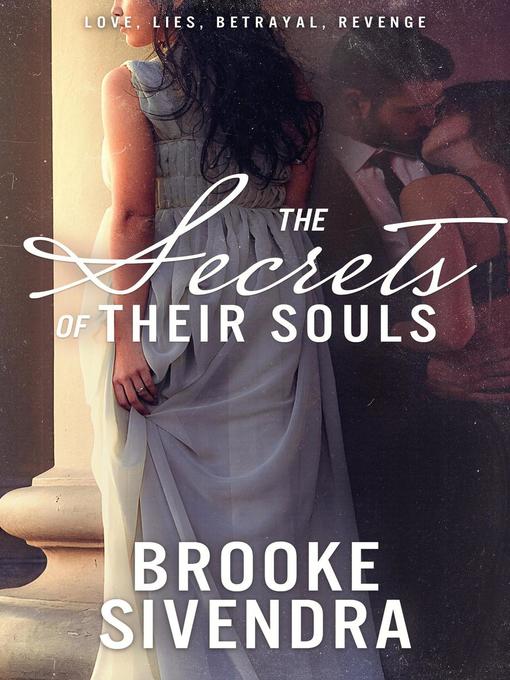 Title details for The Secrets of Their Souls by Brooke Sivendra - Available